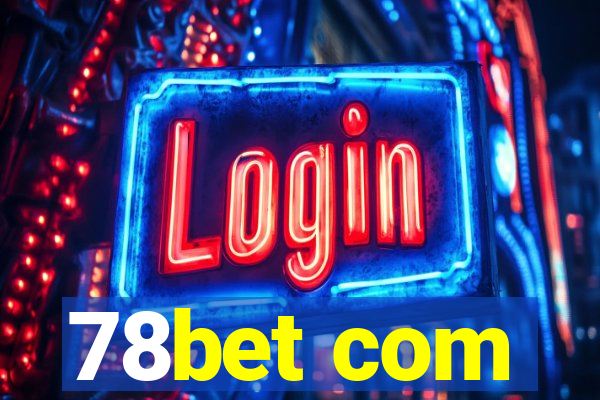 78bet com